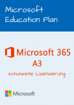 Microsoft 365 A3 – Schulweite Lizenz (Jahresmiete) 